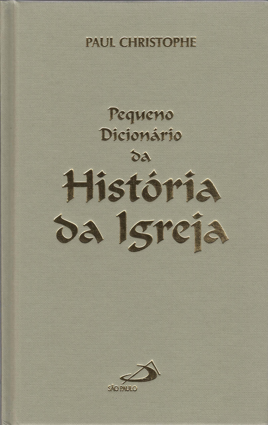 Pequeno dicionário da História da Igreja