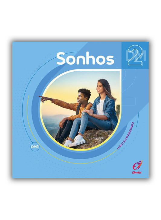 Sonhos - Livro do Catequizando - 10º Ano
