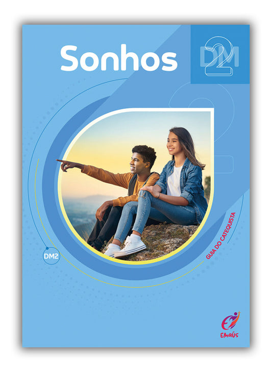 Sonhos - Guia do Catequista - 10º Ano