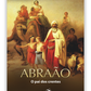 Abraão - O pai dos crentes
