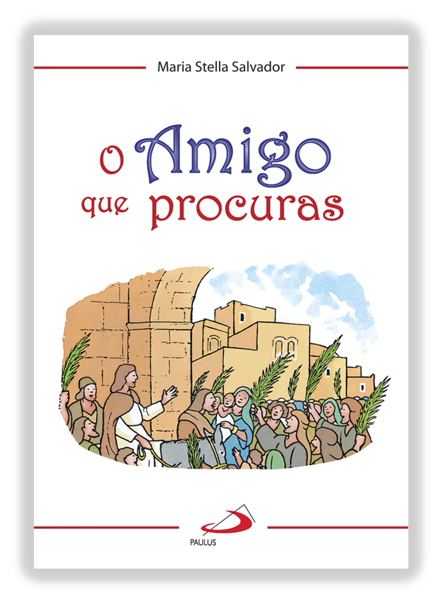 O amigo que procuras