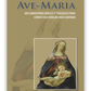 Ave-Maria - Um comentário bíblico e teológico para conhecer a oração mais querida