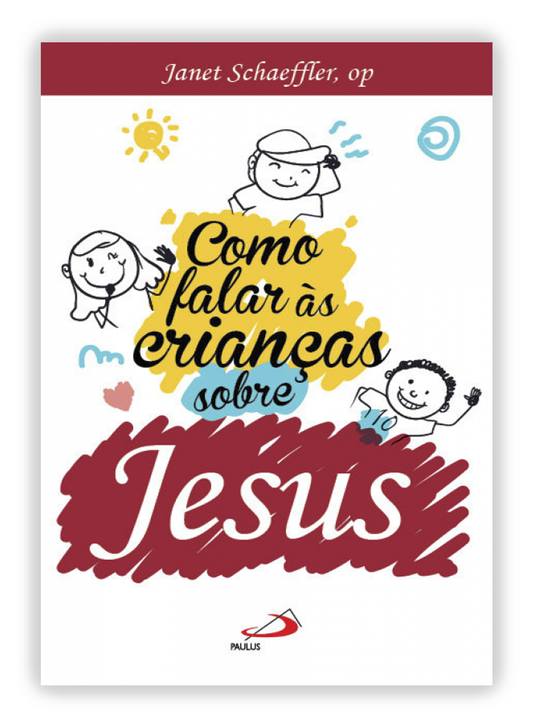 Como falar às crianças sobre Jesus