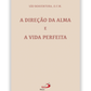 A Direção da Alma e a Vida Perfeita
