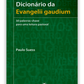 Dicionário da Evangelii Gaudium - 50 palavras-chave para uma leitura pastoral