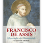 Francisco de Assis - Reformador da humanidade
