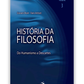 História da Filosofia - Volume 3 - Do Humanismo a Descartes