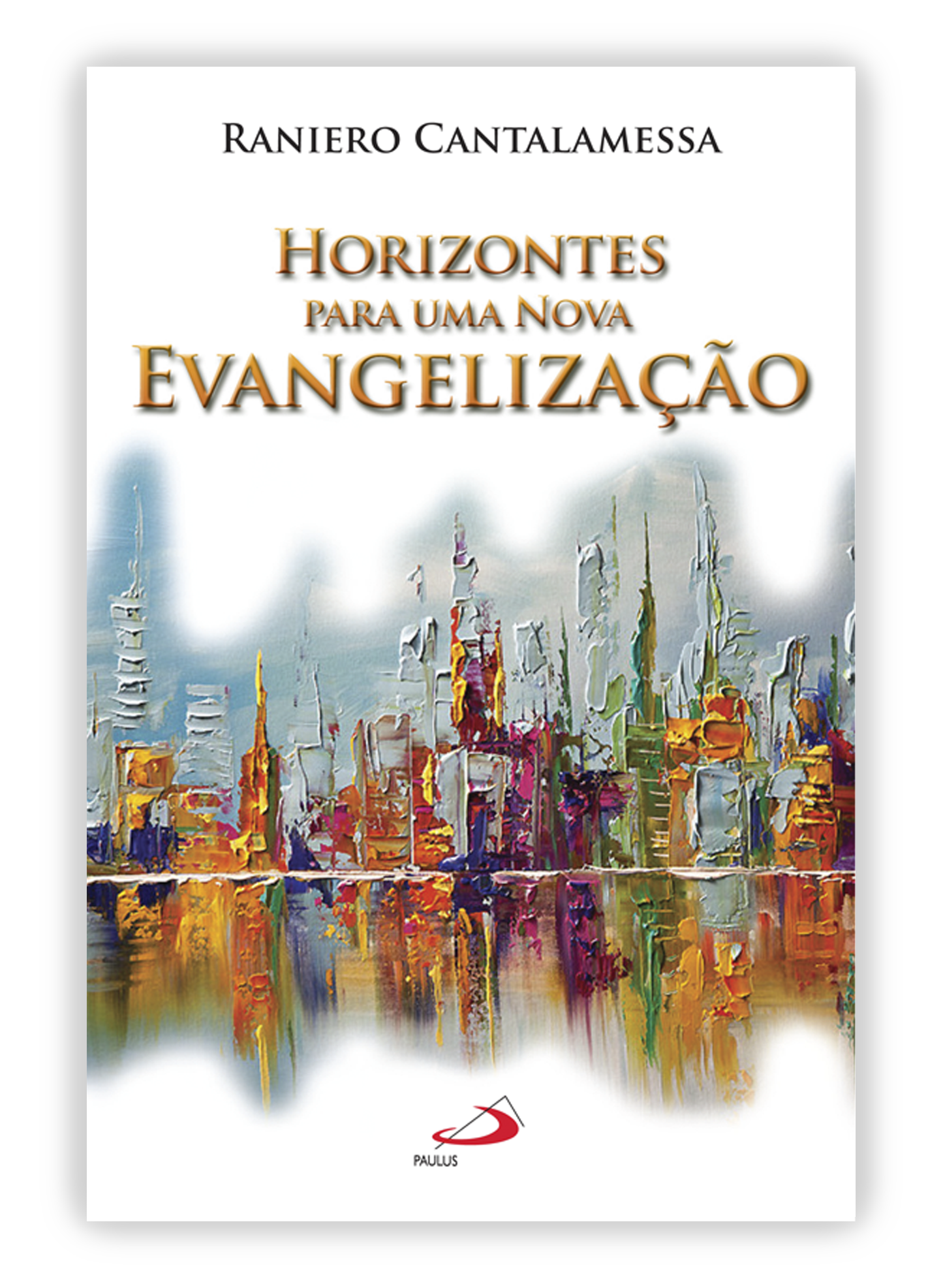 Horizontes para uma nova evangelização