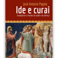 Ide e Curai - Evangelizar o mundo da saúde e da doença