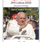 Todos, todos, todos - Discursos e Homilias do Papa Francisco na JMJ Lisboa