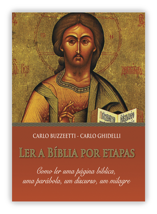 Ler a Bíblia por etapas - Como ler uma página bíblica, uma  parábola, um discurso, um milagre
