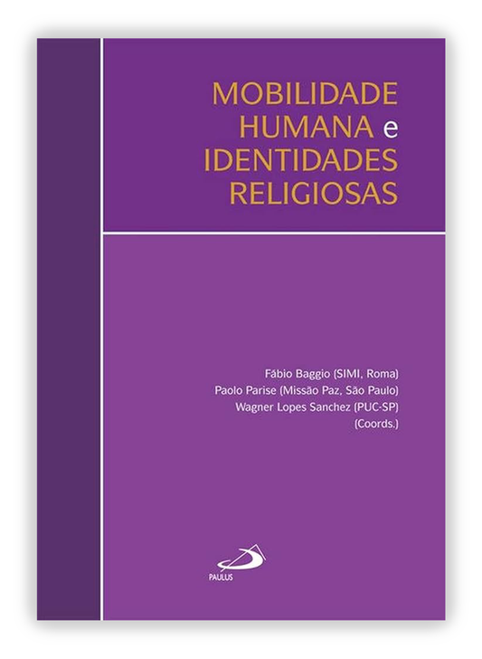 Mobilidade Humana e Identidades Religiosas