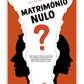 Matrimónio nulo?