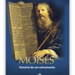 Moisés - História de um salvamento