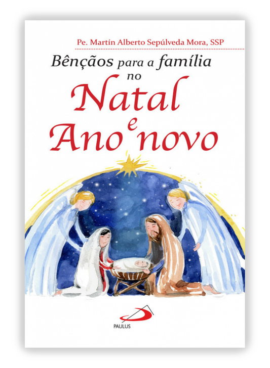 Bênçãos para a família no Natal e Ano Novo