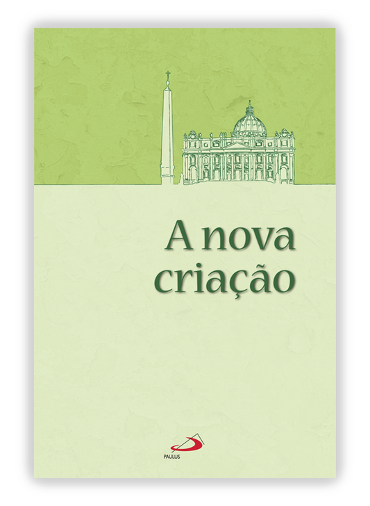 A nova criação