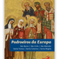 Padroeiros da Europa