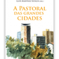 A Pastoral das Grandes Cidades