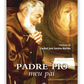 Padre Pio, meu pai
