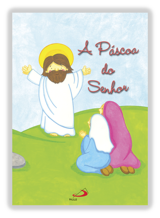 A Páscoa do Senhor