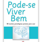 Pode-se Viver Bem - 50 receitas psicológicas prontas para usar