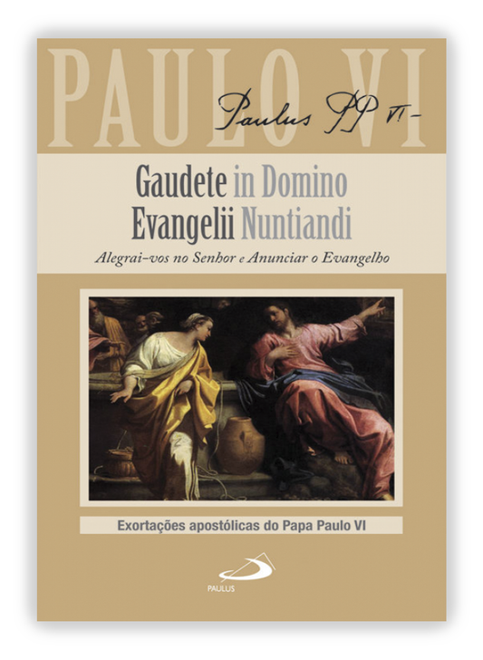 Gaudete in Domino e Evangelii Nuntiandi | Papa São Paulo VI