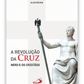 A revolução da Cruz - Nero e os cristãos
