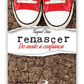Renascer - Do medo à confiança