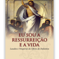 Eu sou a ressurreição e a vida - Laudes e Vésperas do Ofício dos Defuntos - Livro de partituras