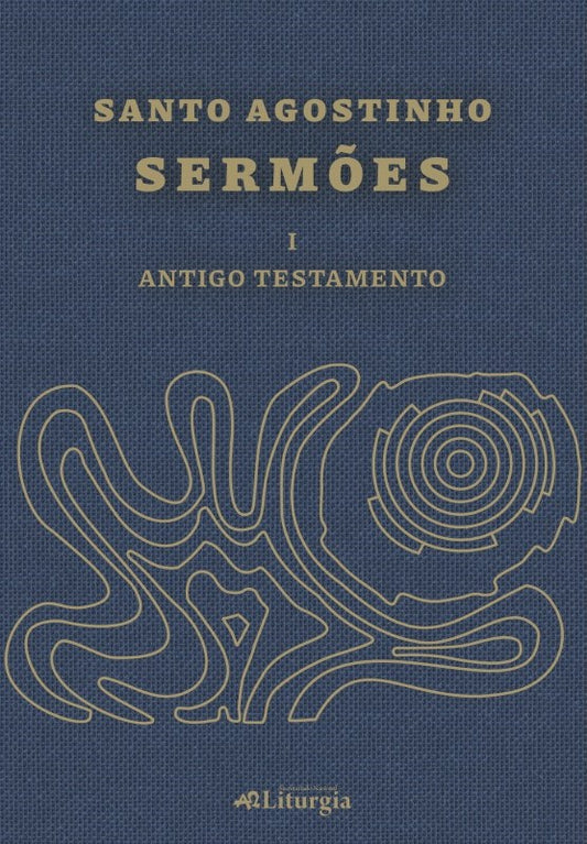 Santo Agostinho: Sermões - I Antigo Testamento