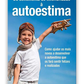 Do sentimento de inferioridade à autoestima