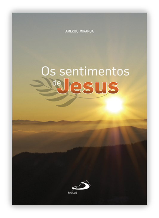 Os sentimentos de Jesus