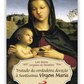 Tratado da verdadeira devoção à Santíssima Virgem Maria
