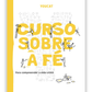 YOUCAT - Curso sobre a Fé - Para compreender a vida cristã