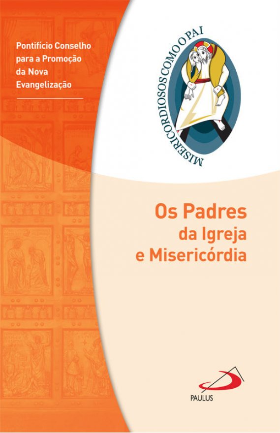 Os Padres da Igreja e Misericórdia