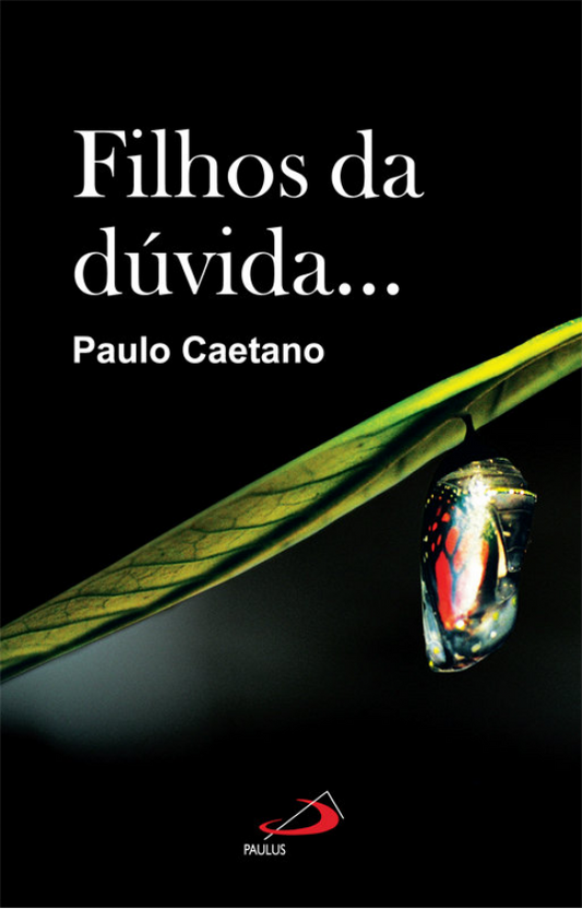 Filhos da dúvida