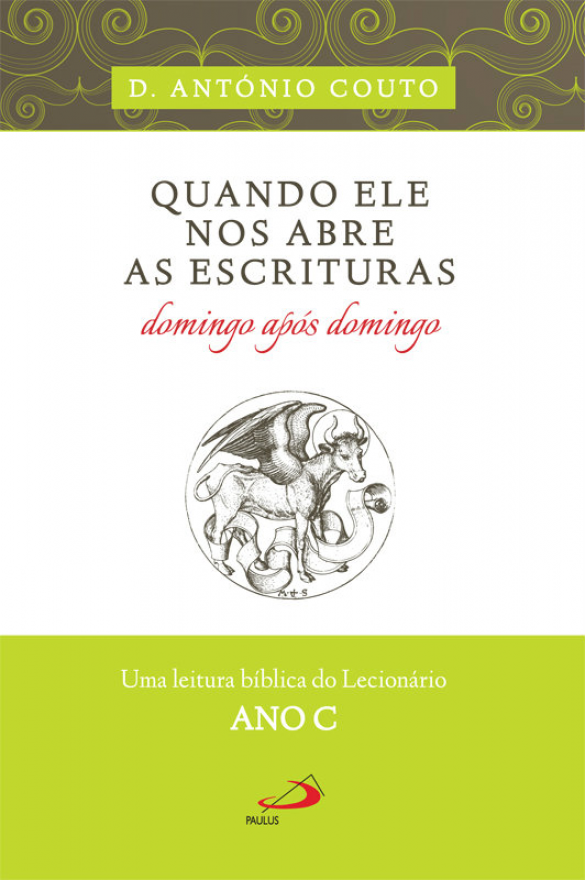 Quando ele nos abre as escrituras Domingo após Domingo