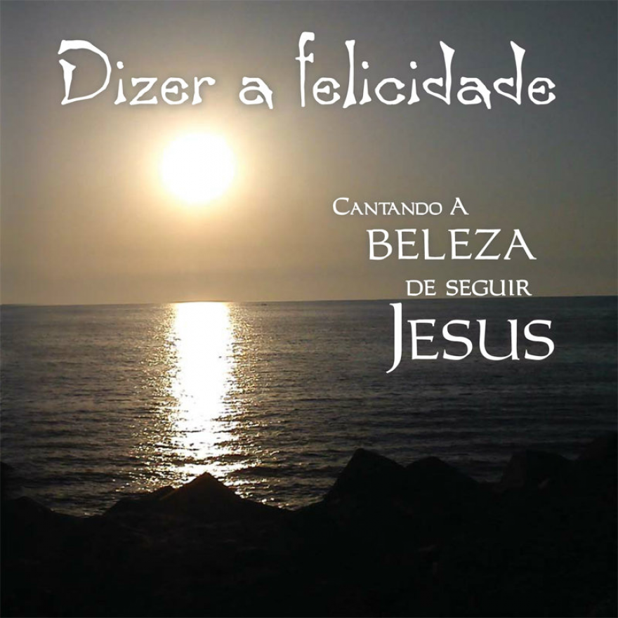 Dizer a felicidade ( Livro com CD)