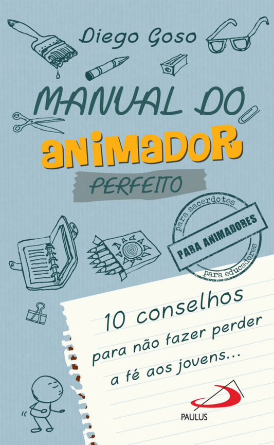 Manual do animador perfeito