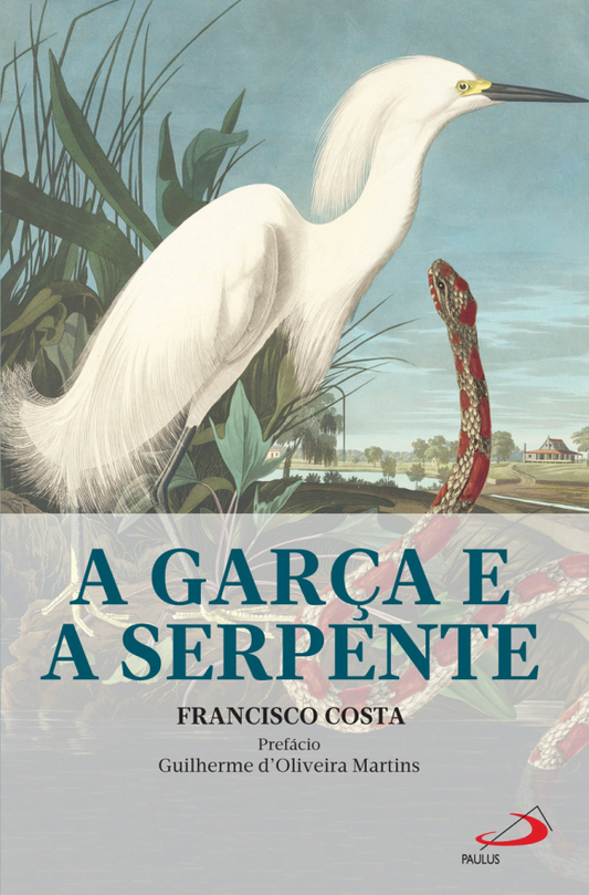 A Garça e a Serpente