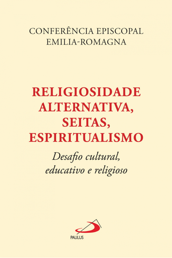 Religiosidade alternativa, seitas, espiritualismo