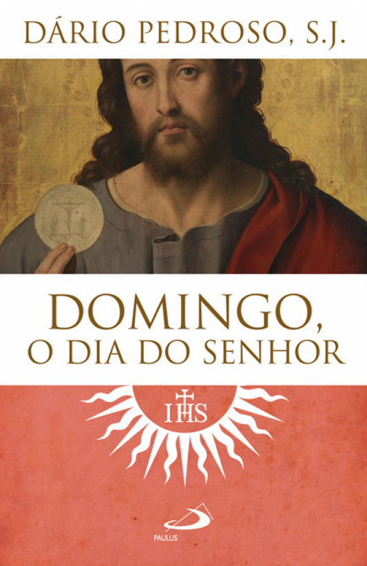 Domingo, o dia do Senhor