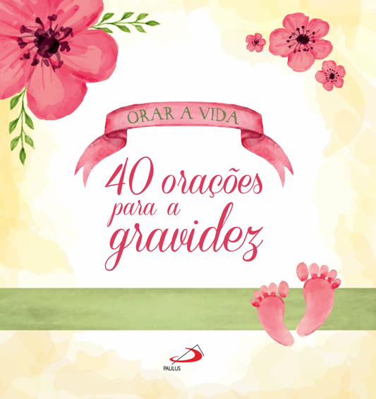 40 orações para a gravidez