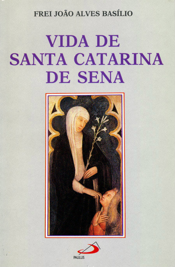 A vida de Santa Catarina de Sena