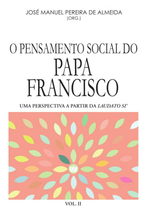 O pensamento social do Papa Francisco ( vol.II)
