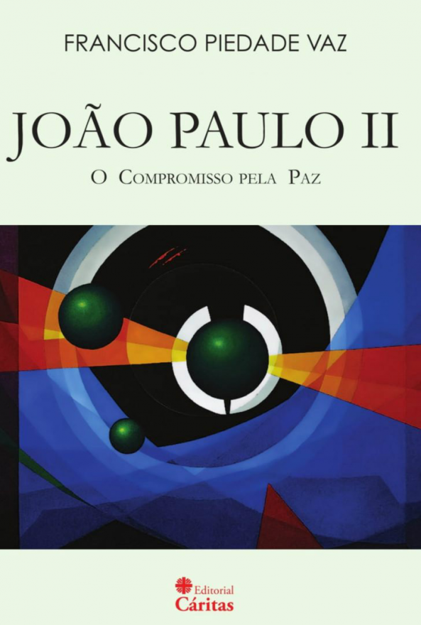 João Paulo II . O compromisso pela Paz