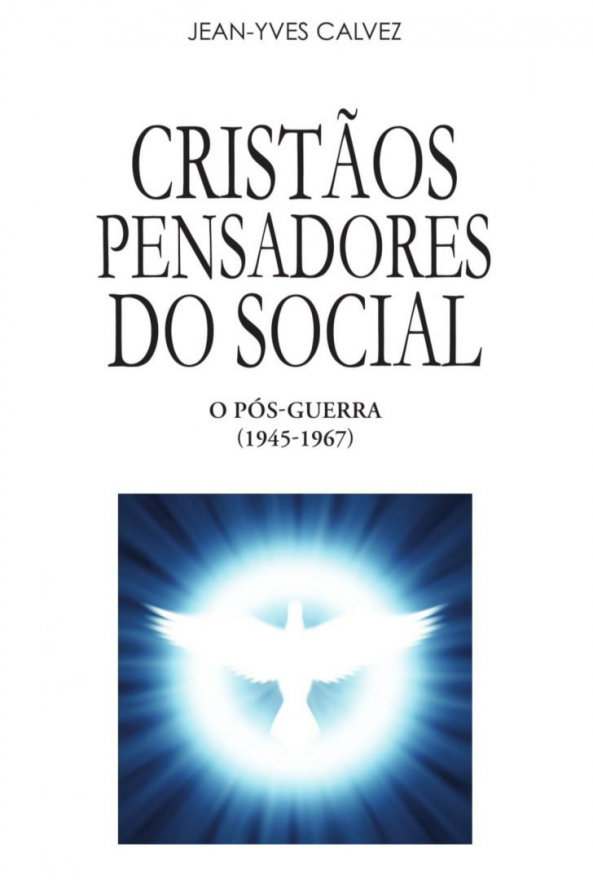Cristãos Pensadores do Social - O Pós Guerra