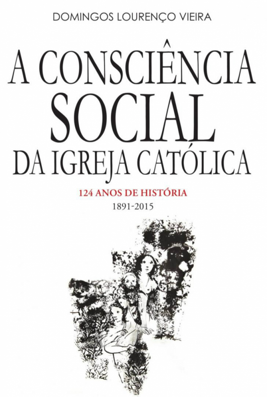 A consciência social da Igreja Católica