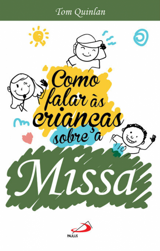 Como falar às crianças sobre a Missa