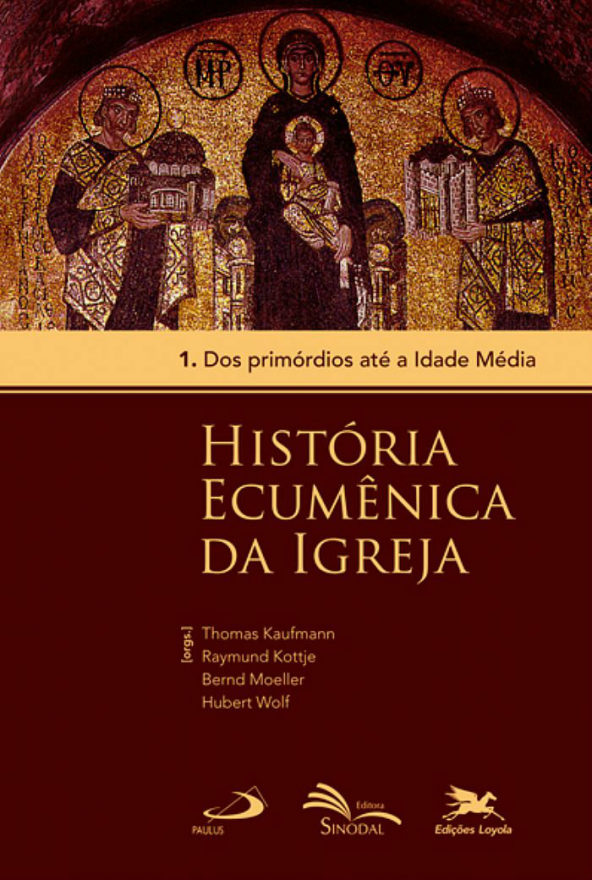 História ecuménica da Igreja - vol. 1